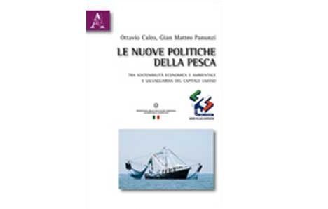 Pubblicazione “Le Nuove Politiche della Pesca” – Programma nazionale pesca 2009