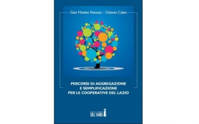 Pubblicazione “Percorsi di aggregazione e semplificazione per le cooperative del Lazio”