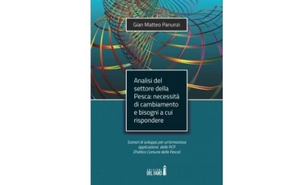 Pubblicazione “Analisi del settore della Pesca: necessità di cambiamento e bisogni a cui rispondere”