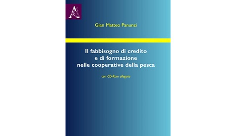 Pubblicazione “Il fabbisogno di credito e di formazione nelle cooperative della pesca”